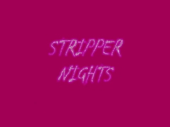 Stripper Nights